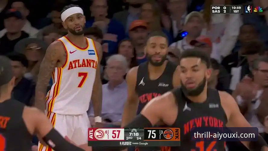 NBA季后赛观赛实用指南：尼克斯47分狂胜老鹰的实战复盘